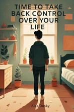 9789465014951 Time to take back control over your life, Boeken, Verzenden, Nieuw, Alaa Dusky