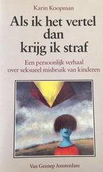 Als ik het vertel, dan krijg ik straf 9789060129395 Koopman, Boeken, Verzenden, Gelezen, Koopman