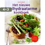 Het nieuwe koolhydraatarme kookboek 9789048310593, Boeken, Kookboeken, Verzenden, Gelezen, Laura Lamont