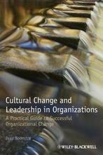 Cultural Change and Leadership in Organizations A Practical, Boeken, Gelezen, Jaap J. Boonstra, Verzenden