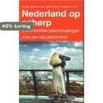 Nederland op scherp 9789035127999, Verzenden, Gelezen