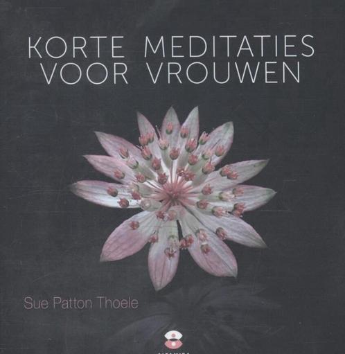 Korte meditaties voor vrouwen 9789401301619, Boeken, Esoterie en Spiritualiteit, Zo goed als nieuw, Verzenden