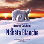Bruno Coulais - Planete Blanche - CD, Verzenden, Nieuw in verpakking