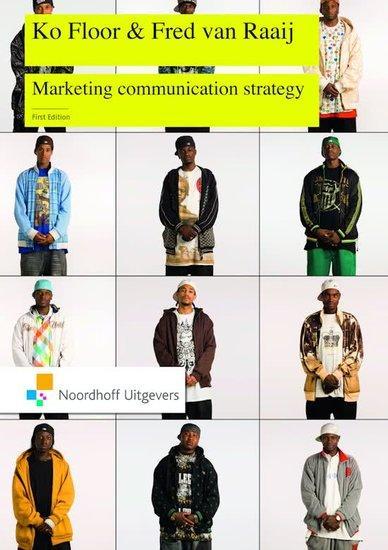 Marketing Communication Strategy | 9789001782566, Boeken, Studieboeken en Cursussen, Verzenden