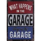 Wandbord - What Happens In The Garage Stays In The Garage