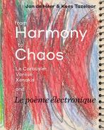 From Harmony to Chaos: Le Corbusier, Varèse, Xenakis and Le, Verzenden, Zo goed als nieuw, Kees Tazelaar