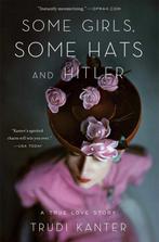 Some Girls, Some Hats and Hitler, Ophalen of Verzenden, Nieuw