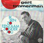 Gert Timmerman - Ik Ben Zo Eenzaam Zonder Jou + Witte Wol..., Cd's en Dvd's, Vinyl | Nederlandstalig, Verzenden, Nieuw in verpakking