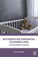 9781032314303 Integrative Perinatal Counselling, Boeken, Verzenden, Nieuw, Mou Sultana