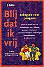 Blij dat ik vrij 9789021672915 J. Gale, Verzenden, Gelezen, J. Gale