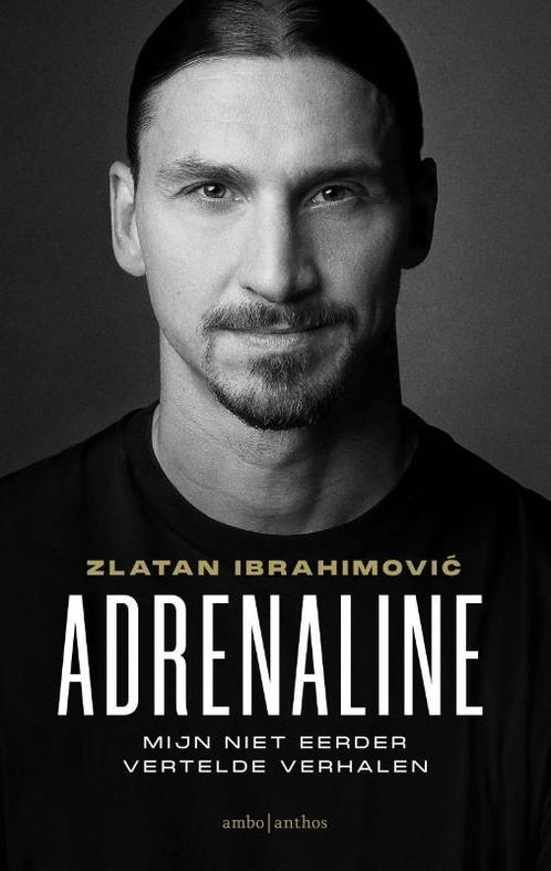 Adrenaline 9789026358784 Zlatan Ibrahimovic, Boeken, Overige Boeken, Gelezen, Verzenden