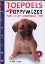 Toepoels nieuwe puppywijzer 9789023012276 Gwen Bailey, Verzenden, Gelezen, Gwen Bailey