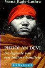 Phoolan devi legende van een indiase bandiete 9789052263045, Boeken, Verzenden, Gelezen, Veena Kade