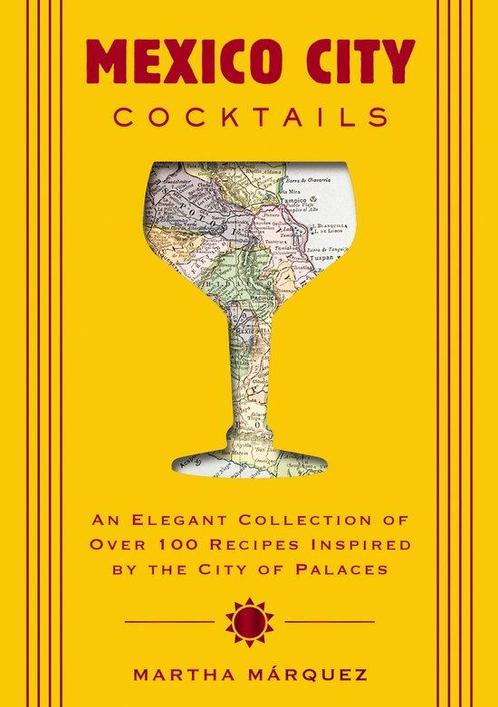 9781400342648 City Cocktails- Mexico City Cocktails, Boeken, Kookboeken, Nieuw, Verzenden