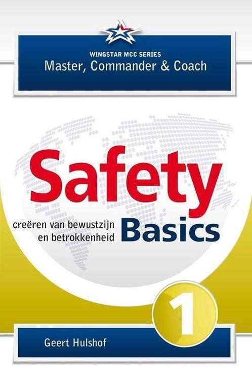 9789081015400 Safety basics Geert Hulshof, Boeken, Studieboeken en Cursussen, Nieuw, Verzenden