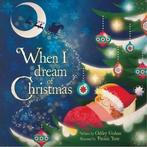 When I dream of Christmas by Oakley Graham (Paperback), Gelezen, Oakley Graham, Verzenden