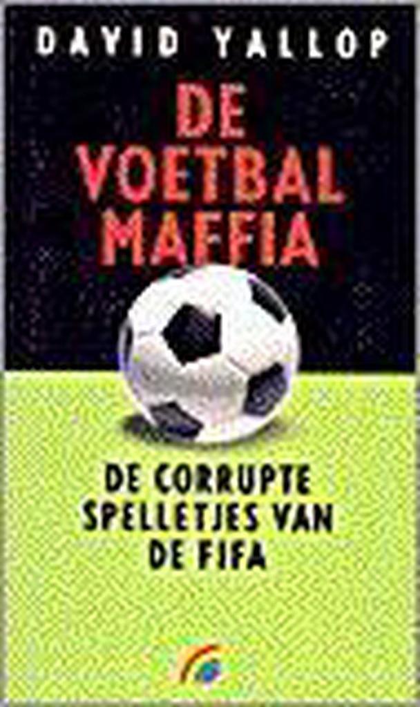 De voetbalmaffia / Rainbow pocketboeken / 489 9789041701909, Boeken, Politiek en Maatschappij, Gelezen, Verzenden