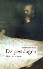 Barbara Büchner, De pestdagen - historische roman, Europa overig, Nieuw, Ophalen of Verzenden, Barbara Büchner