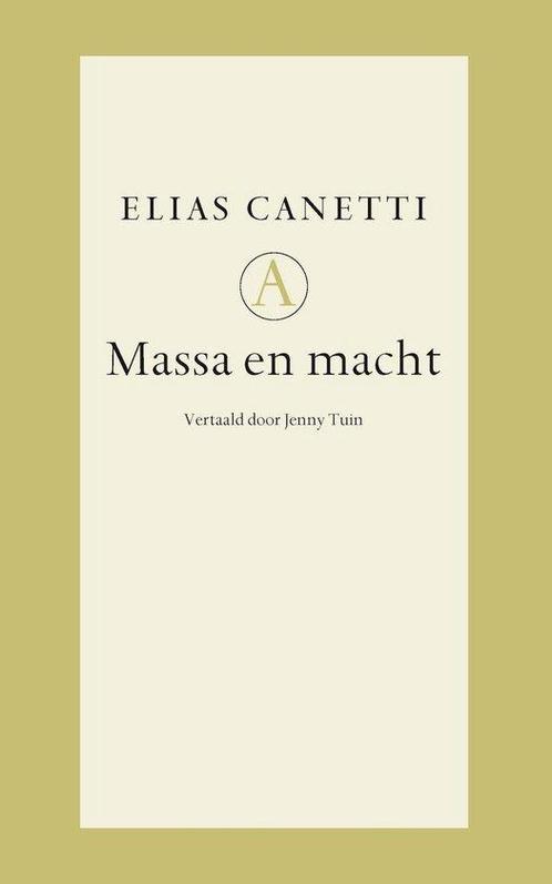 9789025304768 Massa  Macht | Tweedehands, Boeken, Psychologie, Gelezen, Verzenden