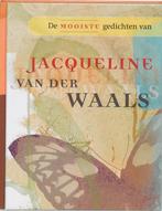 De mooiste gedichten van Jacqueline van der Waals, Boeken, Gelezen, J. Van Der Waals, Verzenden