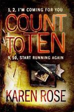 Count to Ten (The Chicago Series Book 5) 9780755336975, Boeken, Verzenden, Gelezen, Karen Rose