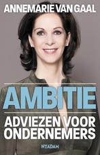 Ambitie - adviezen voor ondernemers 9789046807873, Verzenden, Gelezen, Annemarie van Gaal