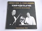 Henny Orri & Fons Jansen - Kleintje Kunst (LP), Cd's en Dvd's, Verzenden, Zo goed als nieuw