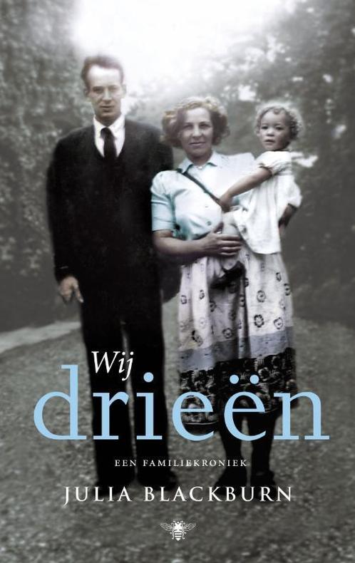 Wij drieën 9789023450207 Julia Blackburn, Boeken, Romans, Gelezen, Verzenden