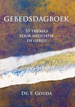 Gebedsdagboek 9789402904949 Gouda, Boeken, Gelezen, Gouda, E., Verzenden