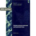 Verpleegkundige interventies 9789035216853, Boeken, Verzenden, Gelezen