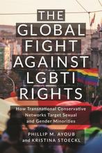 9781479824809 LGBTQ Politics-The Global Fight Against LGB..., Verzenden, Nieuw, Phillip M. Ayoub