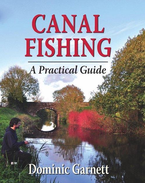 9781906122645 Canal Fishing Dominic Garnett, Boeken, Studieboeken en Cursussen, Nieuw, Verzenden