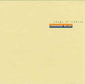 cd - Orange Blue  - Songs Of Liberty, Cd's en Dvd's, Cd's | Overige Cd's, Zo goed als nieuw, Verzenden