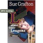 L staat voor leugens 9789022535363 Sue Grafton, Verzenden, Gelezen, Sue Grafton