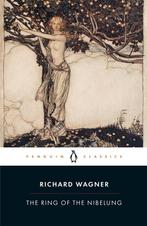 9780241422281 The Ring of the Nibelung Richard Wagner, Verzenden, Nieuw, Richard Wagner