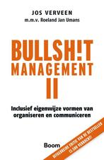 9789024446308 Bullshit management II Jos Verveen, Verzenden, Nieuw, Jos Verveen