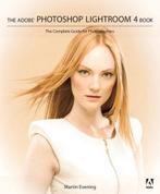 Adobe Photoshop Lightroom 4 Book: 9780321819598, Boeken, Verzenden, Zo goed als nieuw, Martin Evening