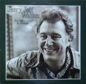 LP gebruikt - Jerry Jeff Walker - Too Old To Change, Cd's en Dvd's, Vinyl | Rock, Zo goed als nieuw, Verzenden