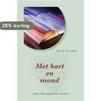 Met hart en mond 9789033118500 G.J. van Aalst, Boeken, Verzenden, Gelezen, G.J. van Aalst