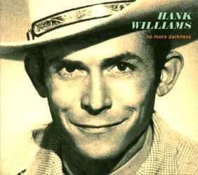 cd - Hank Williams - No More Darkness, Cd's en Dvd's, Cd's | Country en Western, Zo goed als nieuw, Verzenden