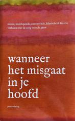 Wanneer het misgaat in je hoofd 9789090243726 A.E.G. van Bon, Boeken, Verzenden, Zo goed als nieuw, A.E.G. van Bon