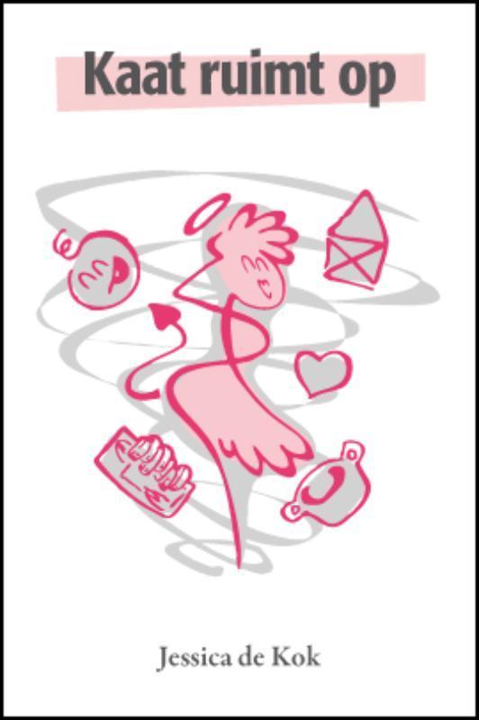 Kaat ruimt op 9789079603022 Jessica de Kok, Boeken, Psychologie, Gelezen, Verzenden