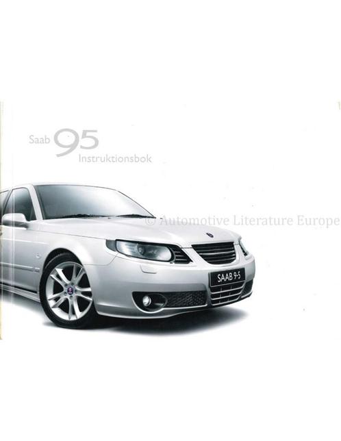 2008 SAAB 9-5 INSTRUCTIEBOEKJE ZWEEDS, Auto diversen, Handleidingen en Instructieboekjes