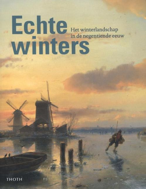 Echte Winters 9789068686913 Sebastiaan Cobelens, Boeken, Kunst en Cultuur | Beeldend, Gelezen, Verzenden