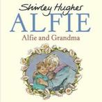 Alfie: Alfie and Grandma by Shirley Hughes (Paperback), Gelezen, Verzenden, ,Shirley Hughes, Shirley Hughes