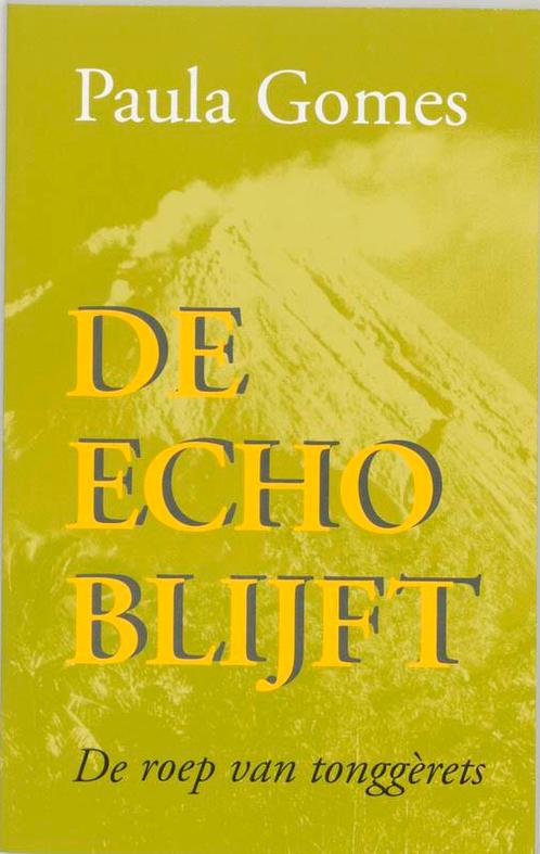 De echo blijft 9789070095048 P. Gomes, Boeken, Literatuur, Gelezen, Verzenden