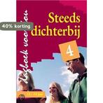 Steeds dichterbij / 4 / Dagboek voor jou 9789055602766, Verzenden, Gelezen, J. Veltkamp