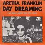 vinyl single 7 inch - Aretha Franklin - Day Dreaming, Zo goed als nieuw, Verzenden