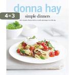 Simple dinners 9789000310777 Donna Hay, Boeken, Kookboeken, Verzenden, Zo goed als nieuw, Donna Hay