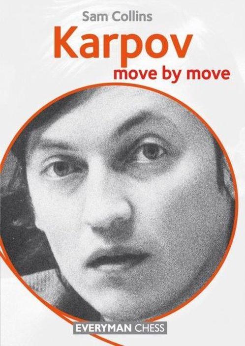 9781781942291 Karpov Move By Move Sam Collins, Boeken, Studieboeken en Cursussen, Nieuw, Verzenden